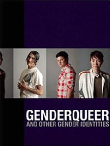 Genderqueer: And Other Gender Identities Genderqueer: And Other Gender Identities